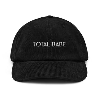 Hot Girl Total Babe Embroidered Corduroy Hat - Hot Girl Apparel