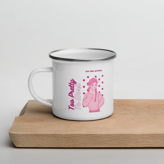 Hot Girl Too Pretty To Work Enamel Mug - Hot Girl Apparel