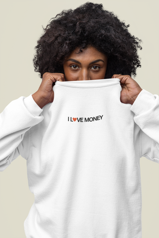 Hot Girl LOVE Money Organic Embroidered Sweatshirt - Hot Girl Apparel