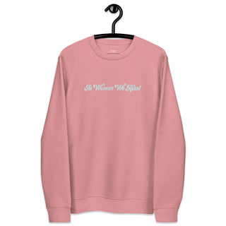 Hot Girl Trust Unisex Eco Embroidered Sweatshirt - Hot Girl Apparel