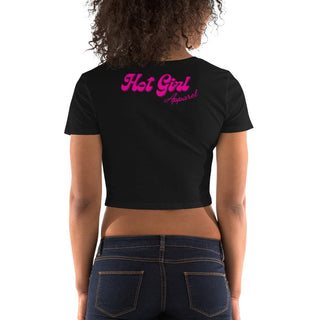 Hot Girl Too Pretty To Work Women’s Crop Tee - Hot Girl Apparel